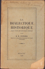 HST 369SP La dialectique historique 1922 Gh D Scraba semnat olograf autor foto