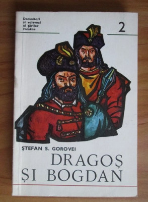 Stefan S. Gorovei - Dragos si Bogdan foto