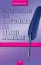 Dictionar de antonime al limbii romane foto