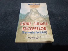 PAVEL CORUT - CATRE CULMILE SUCCESELOR foto