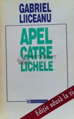 Apel catre lichele - Gabriel Liiceanu (G59)
