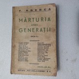 MARTURIA UNEI GENERATII- FELIX ADERCA CU SEMNATUR-A1929 X2.