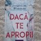 DACA TE APROPII de JACQUELINE WOODSON