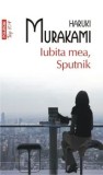 Iubita mea, Sputnik (Top 10+)/Haruki Murakami