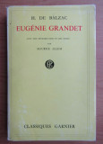 Honore de Balzac - Eugenie Grandet ed. critica Garnier in franceza