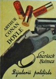 Arthur Conan Doyle - Sherlock Holmes. Bijuterii politiste