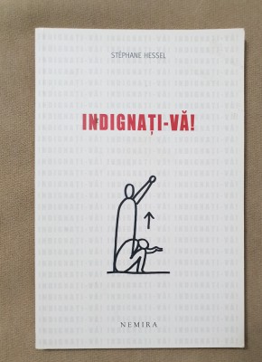 Indignați-vă! - Stephane Hessel foto
