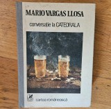 Mario Vargas Llosa Conversatie la catedrala