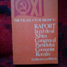 d3 Raport la cele de-al XI lea Congres al Partidului comunist roman - Ceausescu