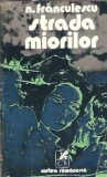 Strada miorilor - Niculae Franculescu