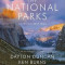 The National Parks: America&#039;s Best Idea