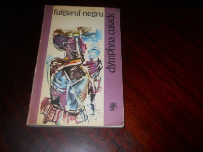 Fulgerul negru - Dymphna Cusack,1975 foto