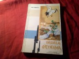 1A. Seiji Shimota - Insula Okinawa - ELU 1961 trad. I.Timus 260pag
