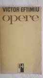 Victor Eftimiu - Opere, vol. 14 - romane (vezi detalii pentru livrare in tara), 1985, Minerva
