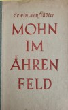 Erwin Neustadter - Mohn in Ahrenfeld (roman -sasii din Transilvania) 1943