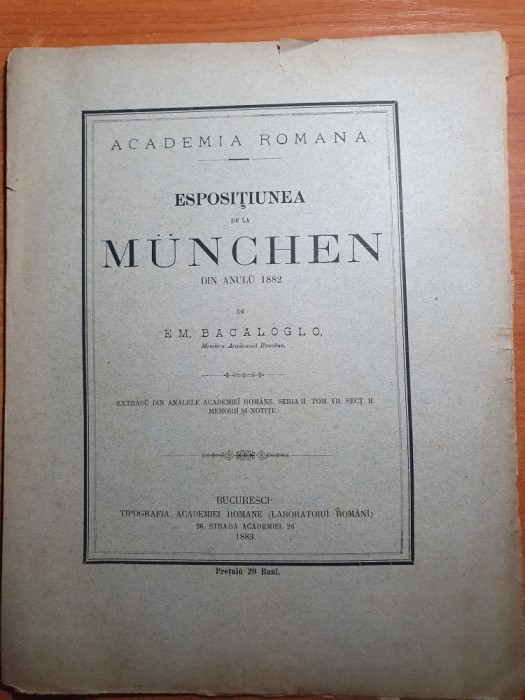 academia romana - espositiunea de la munchen din anul 1882 - bucuresci 1883