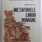 METAFORELE LIMBII ROMANE de ELENA SLAVE , 1986
