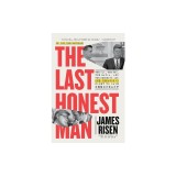 The Last Honest Man: The Cia, the Fbi, the Mafia, and the Kennedys--And One Senator's Fight to Save Democracy