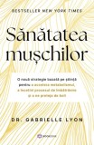 Sanatatea muschilor - Gabrielle Lyon - Editura Bookzone