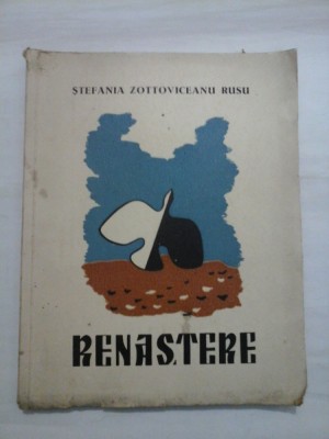 RENASTERE - STEFANIA ZOTTOVICEANU RUSU - 1941-1943 foto