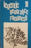 Legende Geografice Romanesti - Editie Tony Brill, 1974, Locuri si Legende, Editura Turism, Carte Geografie, Romana