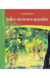 Cultura vitei-de-vie in gospodarie - Christina Nack