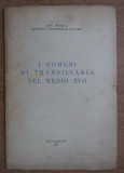 Ion Moga - I romeni di Transilvania nel medio evo (1943)