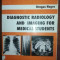 Diagnostic radiology and imaging for medical students- Dragos Negru