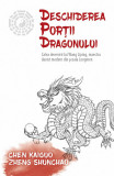 Deschiderea Portii Dragonului | Chen Kaiguo, Zheng Shunchao, Thomas Cleary, Herald