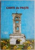 Carte de Paste - Retete Traditionale si Moderne - Editie Noua sau Anticariat in Stare Buna