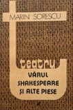 Varul Shakespeare si alte piese - Marin Sorescu (Teatru, Romana, Brosata) Carte Beletristica