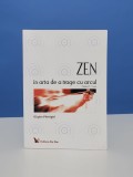 Zen in arta de a trage cu arcul - Eugen Herrigel