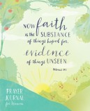 Prayer Journal for Women: Illustrations and Verses to Inspire Faith and Deepen Your Prayer Life