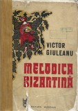 1341SPN Melodica bizantină, studiu teoretic și morfologic al stilului modern (neo-bizantin) de Victor Giuleanu, 1981