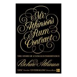 Mr Atkinson&#039;s Rum Contract