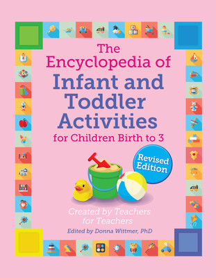 The Encyclopedia of Infant and Toddler Activities, Revised foto