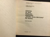 Carte Colectia de arta populara banateana Iuliana Folea Troceanu din Buzias de I. F. Troceanu si Octavian Sfetcu anul 1977 !