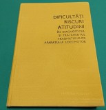 DIFICULTĂȚI RISCURI ATITUDINI &Icirc;N DIAGNOSTICUL TRAUMATISMELOR AP.LOCOMOTOR * 13