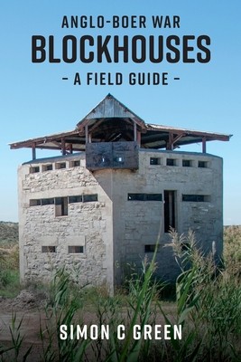 Anglo-Boer War Blockhouse - A Field Guide foto