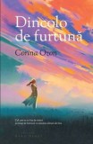 Cumpara ieftin Dincolo de furtuna/Corina Ozon