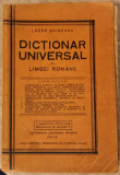 DICTIONAR UNIVERSAL AL LIMBEI ROMANE, A 7-A EDITIUNE-LAZAR SAINEANU