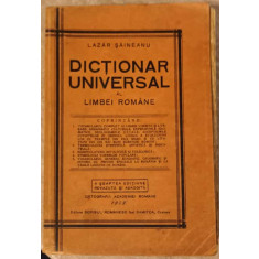 DICTIONAR UNIVERSAL AL LIMBEI ROMANE, A 7-A EDITIUNE-LAZAR SAINEANU