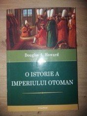 O istorie a Imperiului Otoman- Douglas A. Howard