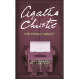 Nem z&ouml;r&ouml;g a haraszt - Agatha Christie