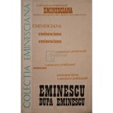 Dim. Pacurariu - Eminescu dupa eminescu (Editia: 1978)