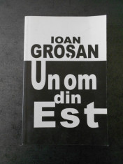 IOAN GROSAN - UN OM DIN EST foto