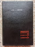 Tehnologia Moderna De Fabricare A Cherestelei - A. Popa, I. Verscovschi , C162, Tehnica