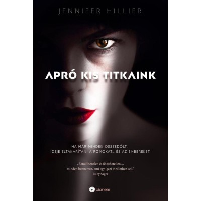 Apr&amp;oacute; kis titkaink - Jennifer Hillier foto