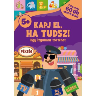Kapj el, ha tudsz! - Egy izgalmas t&amp;ouml;rt&amp;eacute;net foto