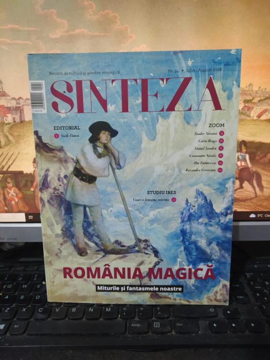 Sinteza Nr. 54 iul.-aug. 2018 Rom&acirc;nia magică. Miturile și fantasmele noastre 230